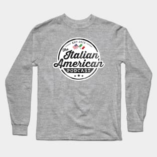 The Italian American Podcast RETRO Long Sleeve T-Shirt